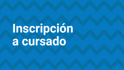 Inscripción a cursada para 2º, 3º, 4º y recursantes 2025